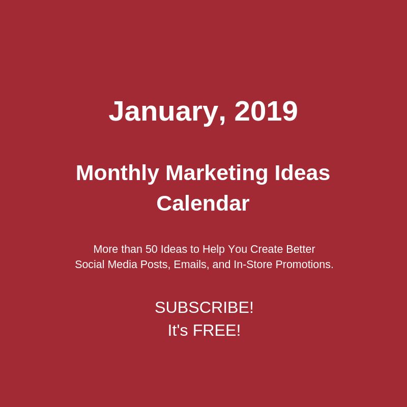 January 2019 Marketing Ideas Calendar