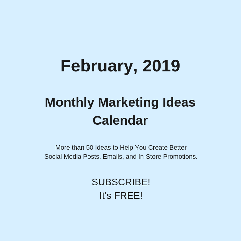 February 2019 Marketing Ideas Calendar