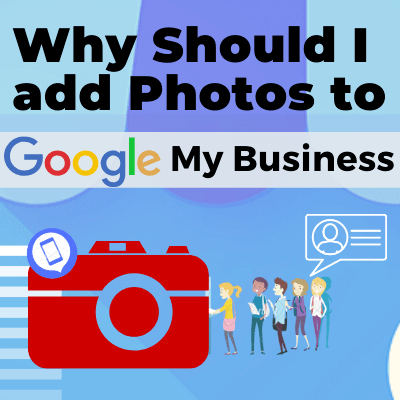 Adding Pictures to Google My Business